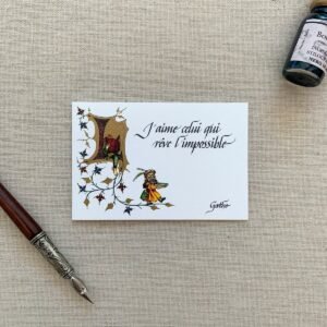 Carte de vœux - J'aime celui qui rêve l'impossible