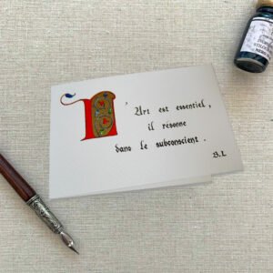 Carte enluminée citation L'art est essentiel